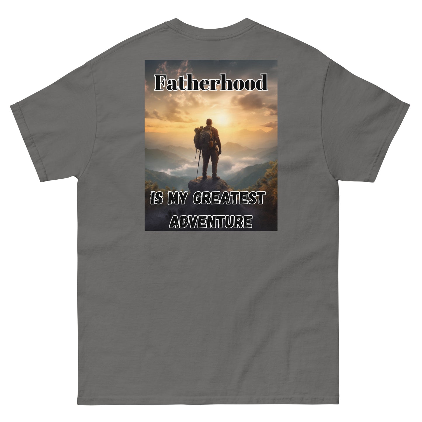FatherHood is my Greatest Adventure, Men's classic tee