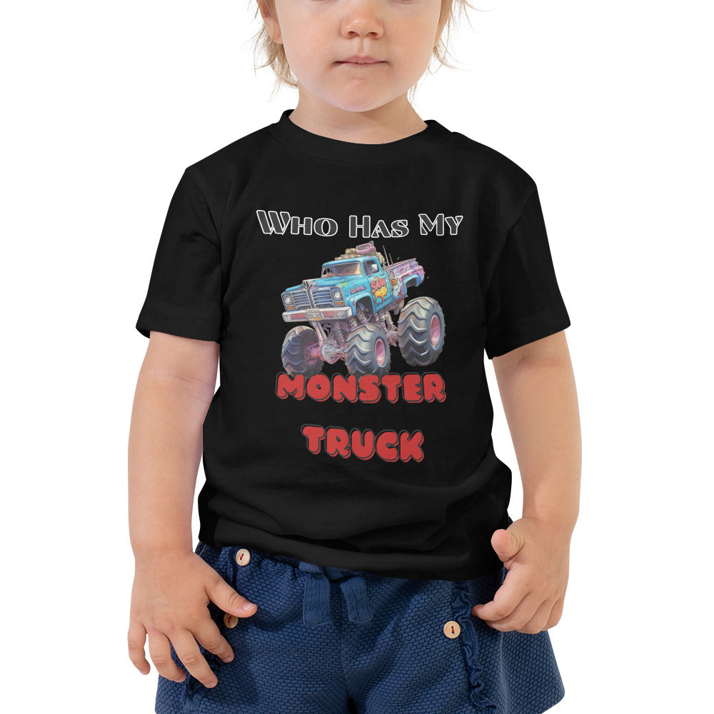 Who Has My Monster Truck, Toddler Short Sleeve Tee