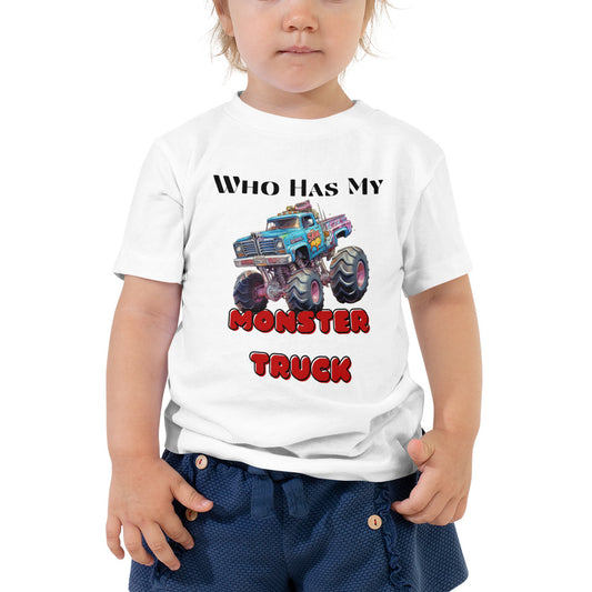 Who Has My Monster Truck, Toddler Short Sleeve Tee