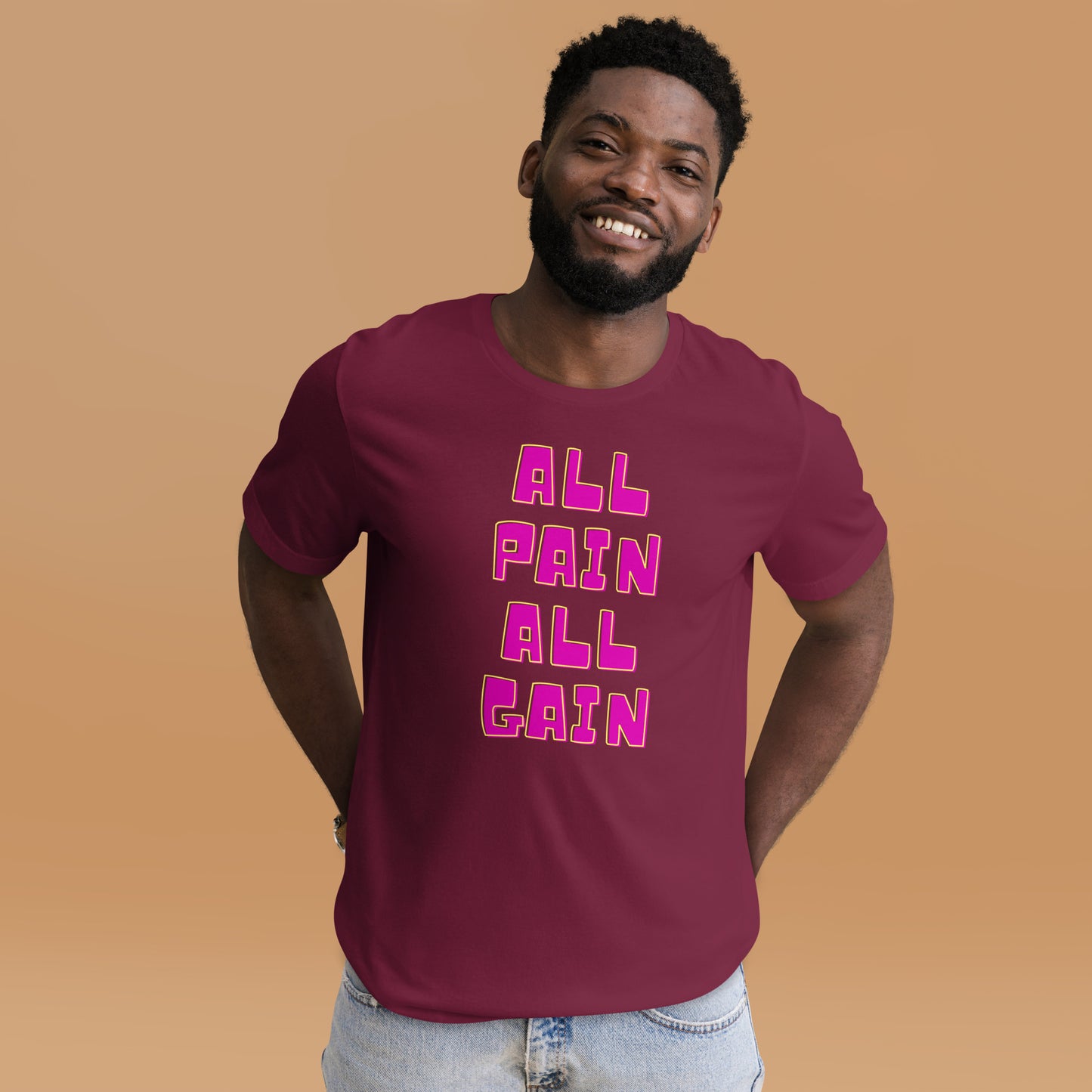 All Pain All Gain, Unisex t-shirt