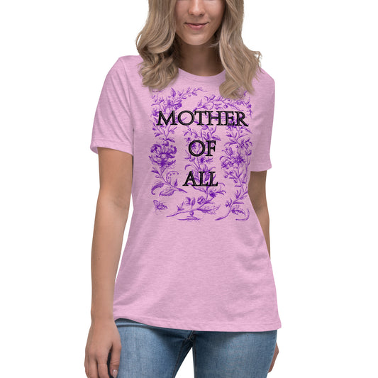 Mother of All, Women's Relaxed T-Shirt