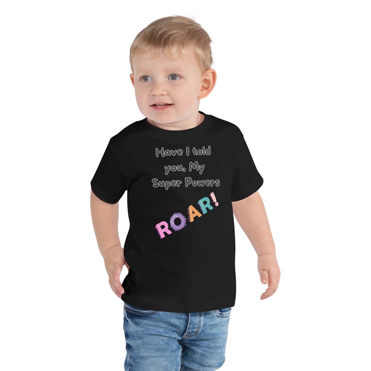 Roar My Super Powers, Toddler Short Sleeve Tee