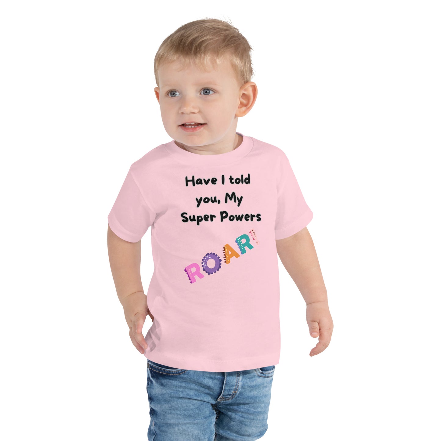 Roar My Super Powers, Toddler Short Sleeve Tee